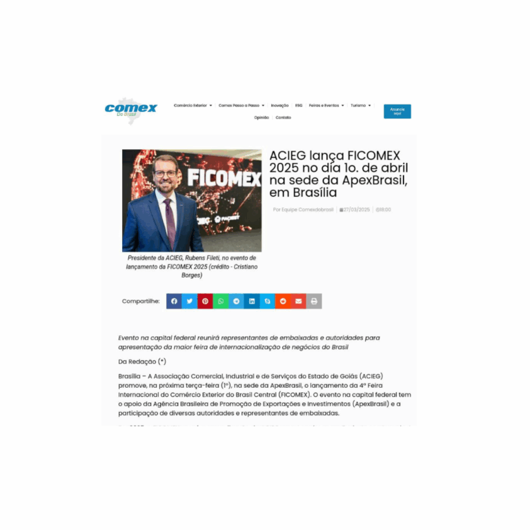Leia mais sobre o artigo ACIEG lança FICOMEX 2025 no dia 1o. de abril na sede da ApexBrasil, em Brasília