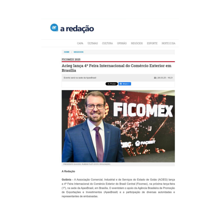 Leia mais sobre o artigo ACIEG lança 4ª Feira Internacional do Comércio Exterior em Brasília